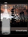 Cover: Bottle Alley - Brenda Spalding