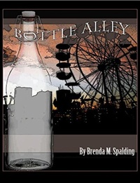 Enlarge image Cover: Bottle Alley - Brenda Spalding