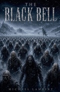Cover: The Black Bell - Michael Lambert