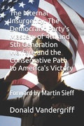 Cover: The Internal Insurgency - Independently Published