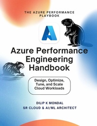 Enlarge image Cover: Azure Performance Engineering Handbook - Independently Published
