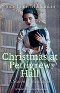 Cover: Christmas at Pettigrew Hall - Judy Lynn Ichkhanian