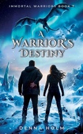 Cover: A Warrior's Destiny - A Warrior's Destiny