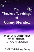 Cover: The Timeless Teachings of Conny Mendez - The Timeless Teachings of Conny Mendez