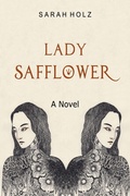 Cover: Lady Safflower - Sarah Holz