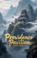 Cover: Providence Pavilion Genesis, Volume 14 - ZenithNovels
