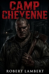 Enlarge image Cover: Camp Cheyenne - Robert Lambert
