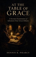 Cover: At the Table of Grace - Dennis Piearcy