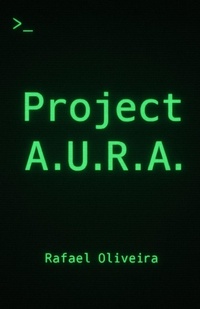 Enlarge image Cover: Project A.U.R.A. - Independently Published