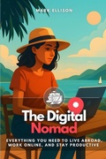 Cover: The Digital Nomad - Independently Published