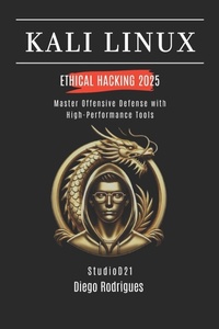Enlarge image Cover: KALI LINUX ETHICAL HACKING 2025 - KALI LINUX ETHICAL HACKING 2025