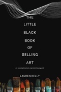 Cover: The Little Black Book of Selling Art - Lk Productions, LLC