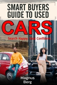 Enlarge image Cover: Smart Buyers Guide to Used Cars - Independently Published