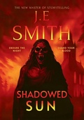 Cover: Shadowed Sun - Great Fern Publishing