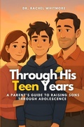 Cover: Through His Teen Years - Independently Published