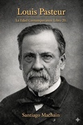 Cover: Louis Pasteur - Santiago Machain