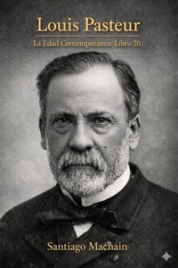 Enlarge image Cover: Louis Pasteur - Santiago Machain