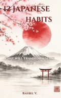 Cover: 12 JAPANESE  HABITS - 12 JAPANESE  HABITS