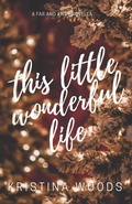 Cover: This Little Wonderful Life - Independently Published