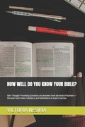 Cover: HOW WELL DO YOU KNOW YOUR BIBLE? - HOW WELL DO YOU KNOW YOUR BIBLE?