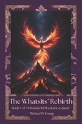 Cover: The Whatsit's Rebirth - The Whatsit's Rebirth