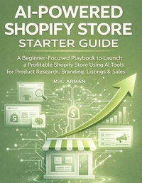 Enlarge image Cover: AI-Powered Shopify Store Starter Guide - AI-Powered Shopify Store Starter Guide