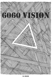 Enlarge image Cover: 6060 Vision - Independently Published
