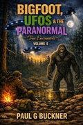 Cover: Bigfoot, UFOs & the Paranormal - Bigfoot, UFOs & the Paranormal