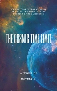 Enlarge image Cover: The Cosmic Time Limit - The Cosmic Time Limit