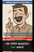 Cover: The 1000 Greatest Dad Jokes - Independently Published