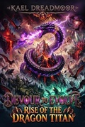 Cover: Devour to Evolve - Kael Dreadmoor