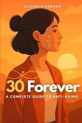 Cover: 30 Forever - Independently Published