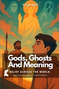 Cover: Gods, Ghosts And Meaning - Gods, Ghosts And Meaning