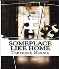 Cover: Someplace Like Home - Moorehouse Books