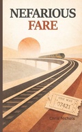 Cover: Nefarious Fare - Branching Plot Books