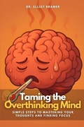 Cover: Taming the Overthinking Mind - Independently Published