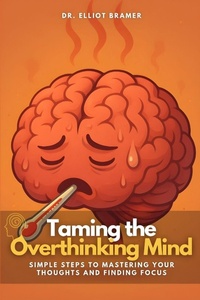 Enlarge image Cover: Taming the Overthinking Mind - Independently Published