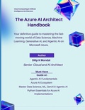 Cover: The Azure AI Architect Handbook - Independently Published