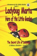 Cover: Ladybug Marta Hero of the Little Garden - Ladybug Marta Hero of the Little Garden