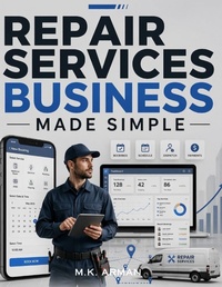 Enlarge image Cover: Repair Services Business Made Simple - Repair Services Business Made Simple