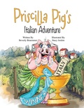 Cover: Priscilla Pig's Italian Adventure - Vabella Publishing