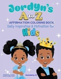 Cover: Jordyn's A to Z Affirmation Coloring Book - Tracey Smith