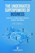 Cover: The Underrated Superpowers of Business - Lucentra Leadership