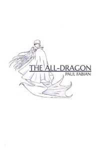 Enlarge image Cover: The All-Dragon - Rising Winds Press