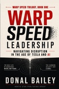 Cover: Warp Speed Leadership - North Star Publishing Group