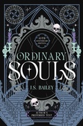 Cover: Ordinary Souls - J. S. Bailey