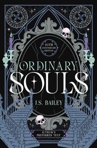 Enlarge image Cover: Ordinary Souls - J. S. Bailey