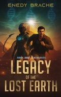 Cover: Legacy of the Lost Earth - Enedy Brache