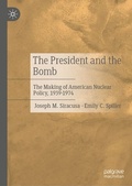Cover: The President and the Bomb - Palgrave Macmillan