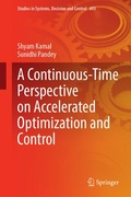 Cover: A Continuous-Time Perspective on Accelerated Optimization and Control - Springer
